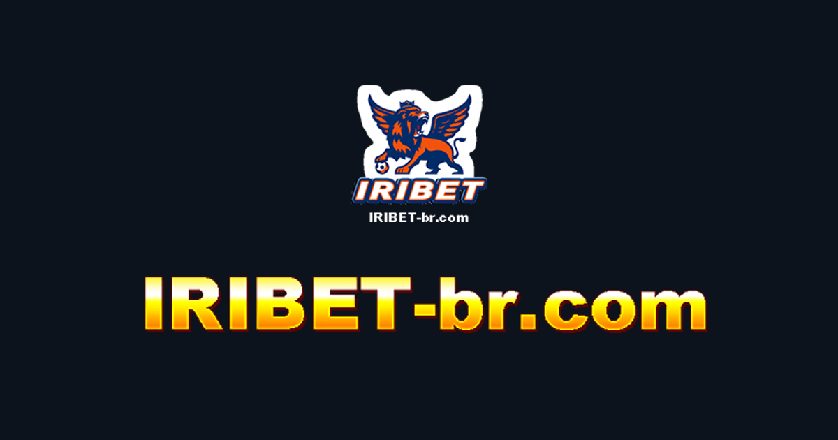 Iribet - Iribet jogo - O melhor cassino do Brasil